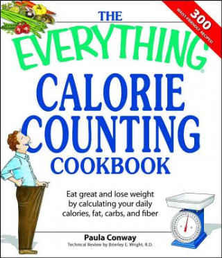 Könyv Everything Calorie Counting Cookbook Paula Conway