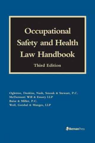 Könyv Occupational Safety and Health Law Handbook Melissa A. Bailey