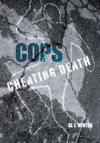 Carte Cops: Cheating Death Al J. Venter