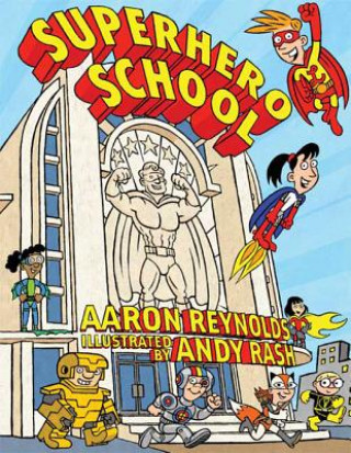 Książka Superhero School Aaron Reynolds
