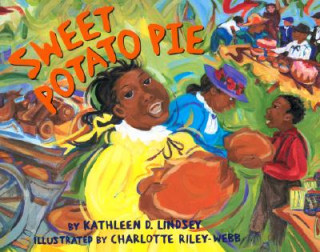 Carte Sweet Potato Pie Kathleen D. Lindsey