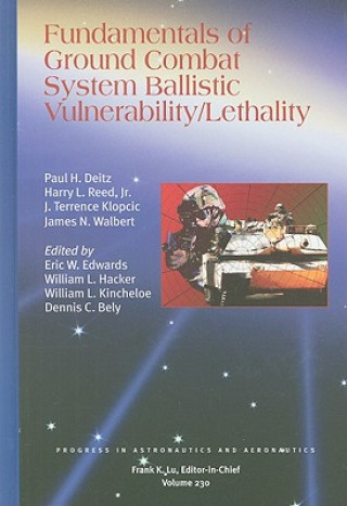 Carte Fundamentals of ground combat system ballistic vulnerability/lethality Paul H. Deitz