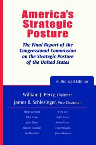 Książka America's Strategic Posture The Strategic Posture Review