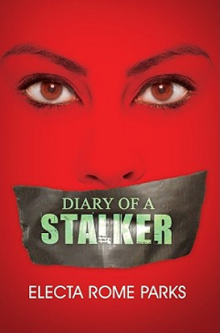 Buch Diary of a Stalker Electa Rome Parks