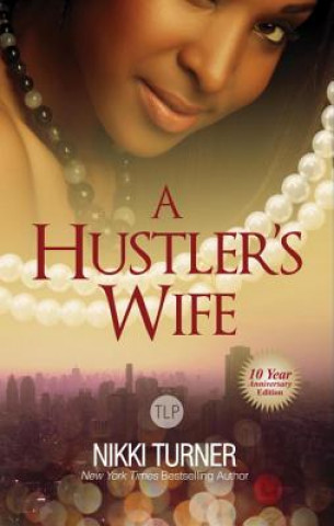 Книга Hustler's Wife Nikki Turner