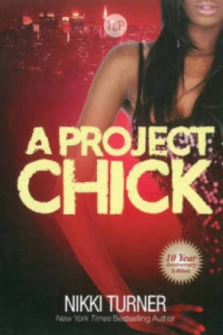 Книга Project Chick Nikki Turner