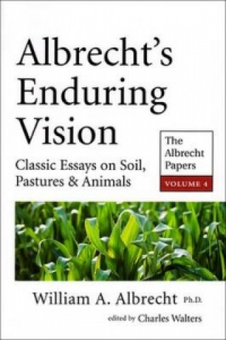 Knjiga Albrecht's Enduring Vision William A. Albrecht