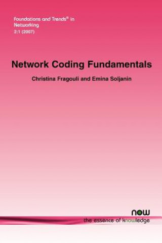 Kniha Network Coding Fundamentals Christina Fragouli