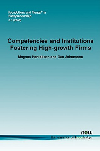 Książka Competencies and Institutions Fostering High-growth Firms Magnus Henrekson