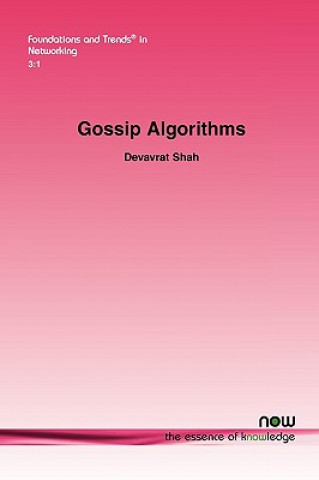 Knjiga Gossip Algorithms Devavrat Shah