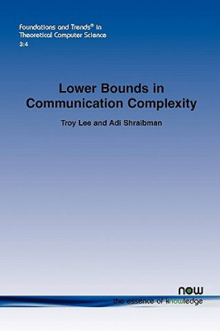 Carte Lower Bounds in Communication Complexity Troy Lee