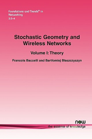 Carte Stochastic Geometry and Wireless Networks Francois Baccelli