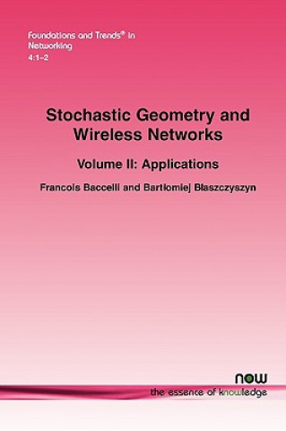Könyv Stochastic Geometry and Wireless Networks Francois Baccelli