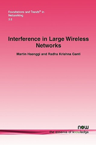 Könyv Interference in Large Wireless Networks Martin Haenggi