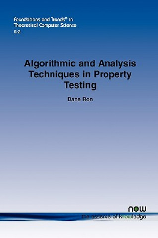 Carte Algorithmic and Analysis Techniques in Property Testing Dana Ron