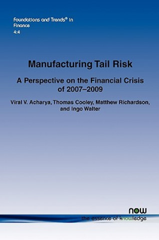 Kniha Manufacturing Tail Risk Viral V. Acharya
