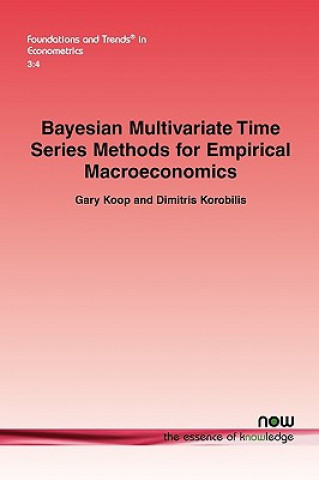 Książka Bayesian Multivariate Time Series Methods for Empirical Macroeconomics Gary Koop