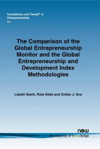 Kniha Comparison of the Global Entrepreneurship Monitor and the Global Entrepreneurship and Development Index Methodologies Laszlo Szerb