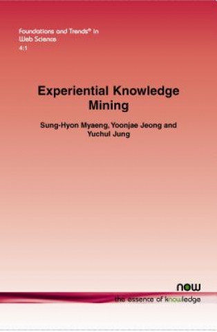 Kniha Experiential Knowledge Mining Sung Hyon Myaeng