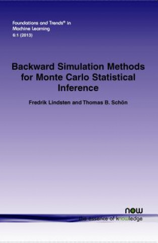 Könyv Backward Simulation Methods for Monte Carlo Statistical Inference Fredrik Lindsten