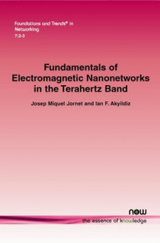 Buch Fundamentals of Electromagnetic Nanonetworks in the Terahertz Band Josep Miquel Jornet