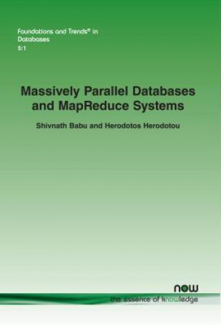 Kniha Massively Parallel Databases and MapReduce Systems Shivnath Babu