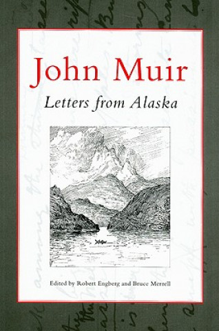 Carte Letters From Alaska John Muir