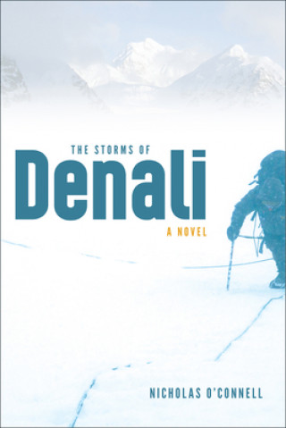 Könyv Storms of Denali Nicholas O'Connell