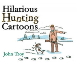 Książka Hilarious Hunting Cartoons John Troy