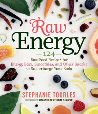 Kniha Raw Energy Stephanie Tourles