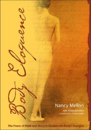 Könyv Body Eloquence Nancy Mellon