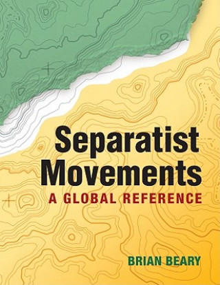 Kniha Separatist Movements Brian Beary