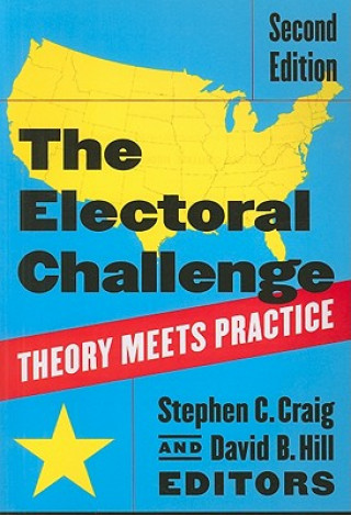 Knjiga Electoral Challenge Stephen C. Craig