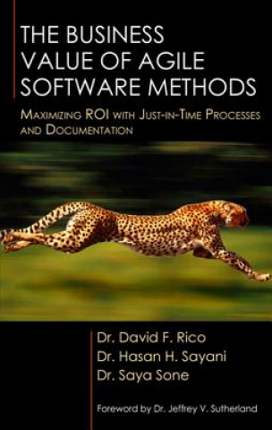 Carte Business Value of Agile Software Methods David F. Rico