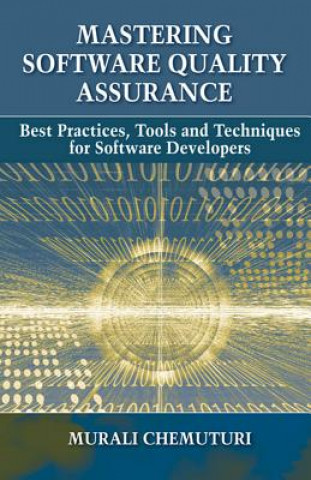 Kniha Mastering Software Quality Assurance Murali Chemuturi