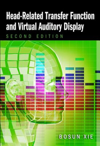 Kniha Head-related Transfer Function and Virtual Auditory Display Bosun Xie