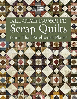 Книга All-time Favorite Scrap Quilts That Patchwork Place
