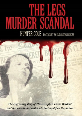 Könyv Legs Murder Scandal Hunter Cole