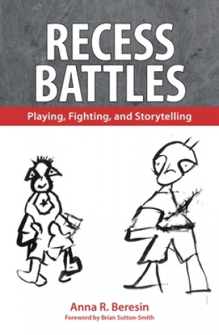 Libro Recess Battles Anna R. Beresin