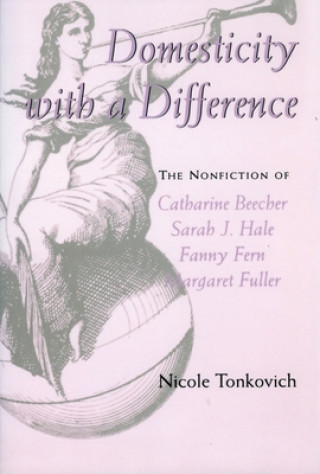 Книга Domesticity with a Difference Nicole Tonkovich