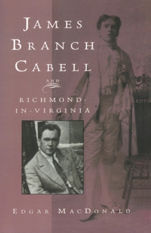 Książka James Branch Cabell and Richmond-In-Virginia Edgar MacDonald