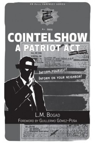 Kniha Cointelshow: A Patriot Act L.M. Bogad