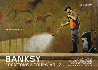 Könyv Banksy Locations and Tours Martin Bull