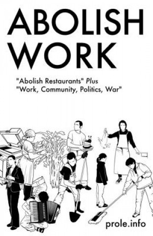 Książka Abolish Work Prole.Info