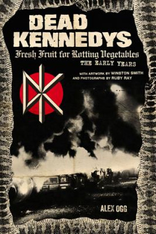Книга Dead Kennedys Winston Smith