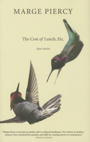 Knjiga Cost of Lunch, Etc. Marge Piercy