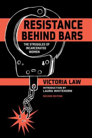 Könyv Resistance Behind Bars Victoria Law