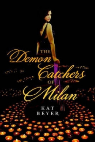 Carte Demon Catchers Of Milan Kat Beyer