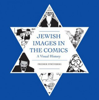 Kniha Jewish Images In The Comics Fredrik Stromberg