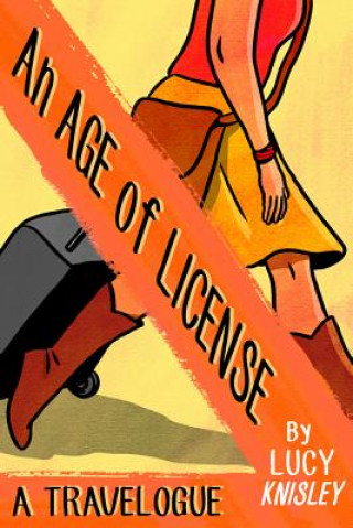 Book Age Of License Lucy Knisley
